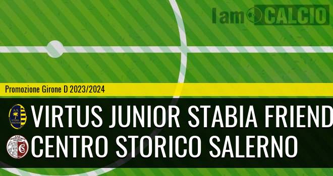 Virtus Junior Stabia Friends - Centro Storico Salerno