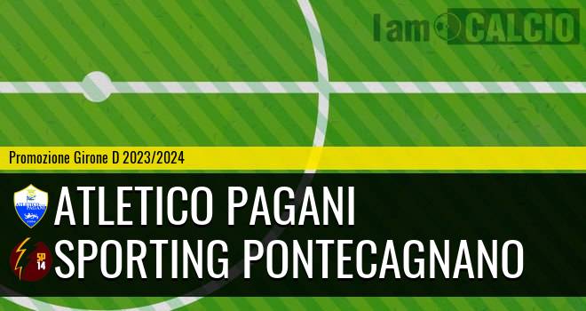 Atletico Pagani - Sporting Pontecagnano