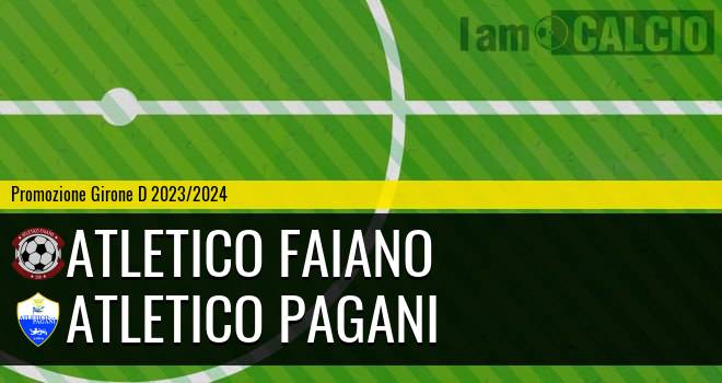 Atletico Faiano - Atletico Pagani