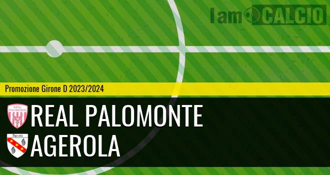 Real Palomonte - Agerola