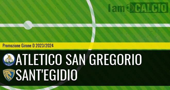 Atletico San Gregorio - Sant'Egidio