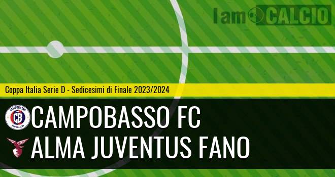 Campobasso FC - Alma Juventus Fano