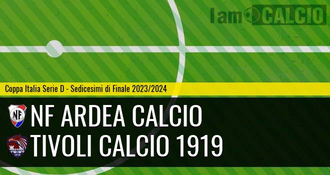 NF Ardea Calcio - Tivoli Calcio 1919