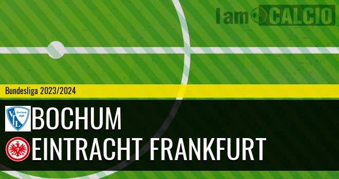 Bochum - Eintracht Francoforte