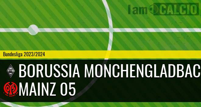 Borussia Monchengladbach - Mainz 05