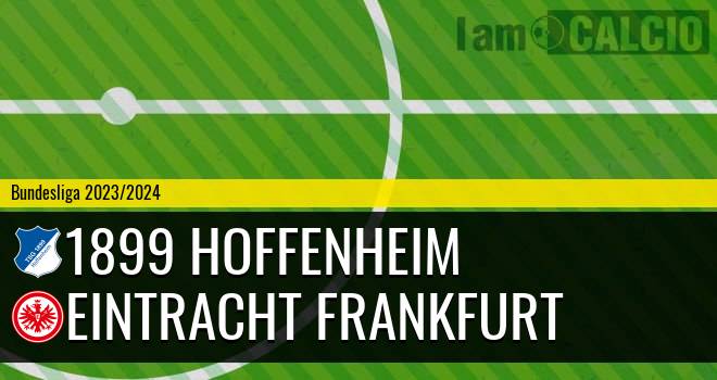 Hoffenheim - Eintracht Francoforte
