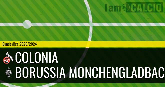 Colonia - Borussia Monchengladbach