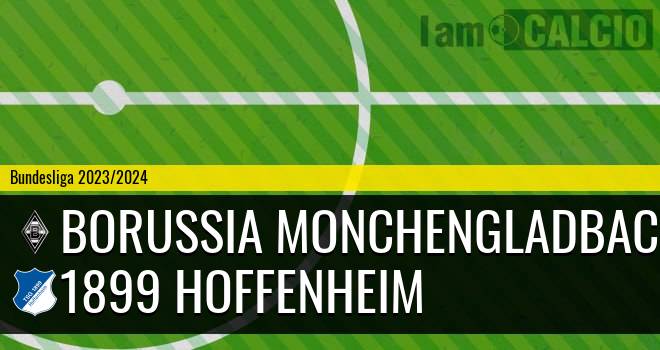 Borussia Monchengladbach - Hoffenheim