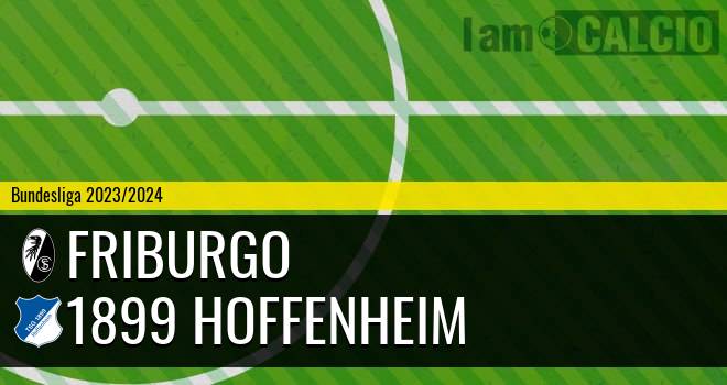 Friburgo - Hoffenheim