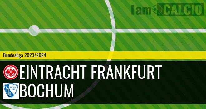 Eintracht Francoforte - Bochum