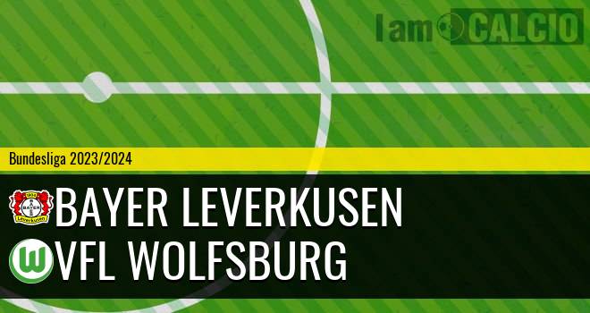 Bayer Leverkusen - Wolfsburg