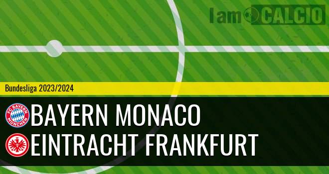 Bayern Monaco - Eintracht Francoforte