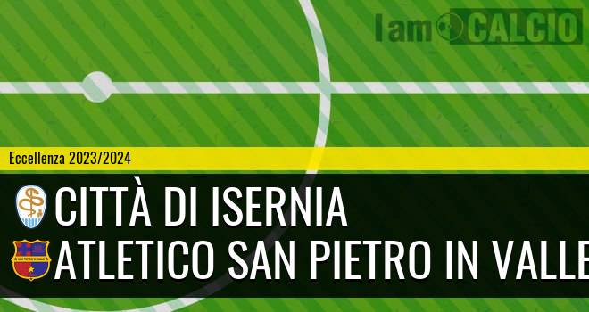 Città di Isernia - Atletico San Pietro in Valle