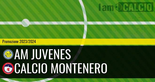 AM Juvenes - Calcio Montenero