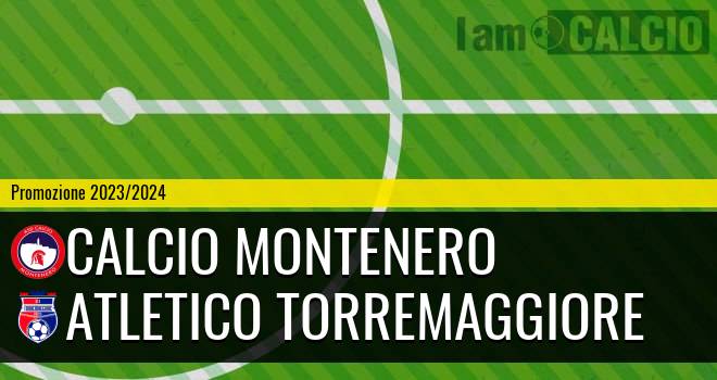 Calcio Montenero - Atletico Torremaggiore