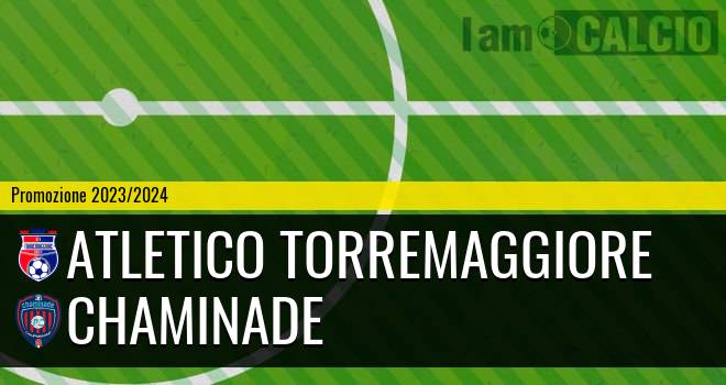Atletico Torremaggiore - Chaminade