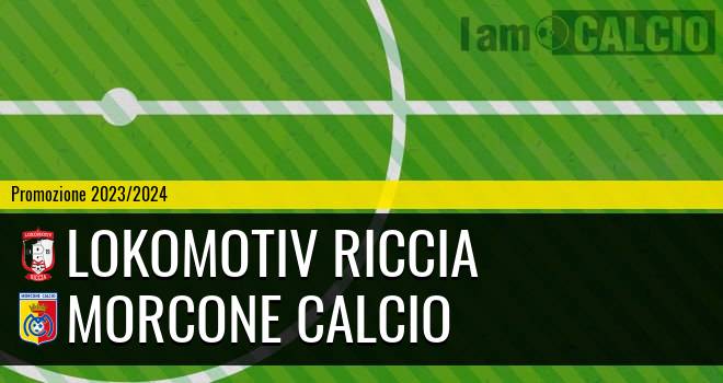 Lokomotiv Riccia - Morcone Calcio