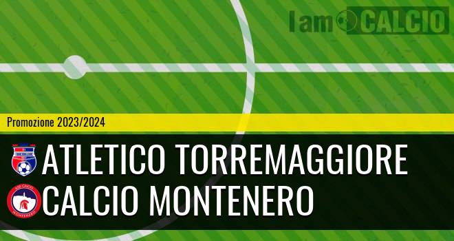 Atletico Torremaggiore - Calcio Montenero