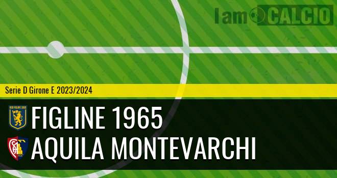 Figline 1965 - Aquila Montevarchi