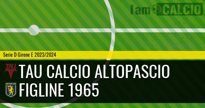 Tau Calcio Altopascio - Figline 1965
