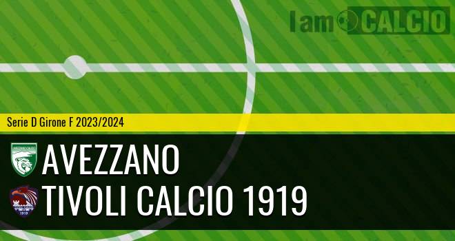 Avezzano - Tivoli Calcio 1919