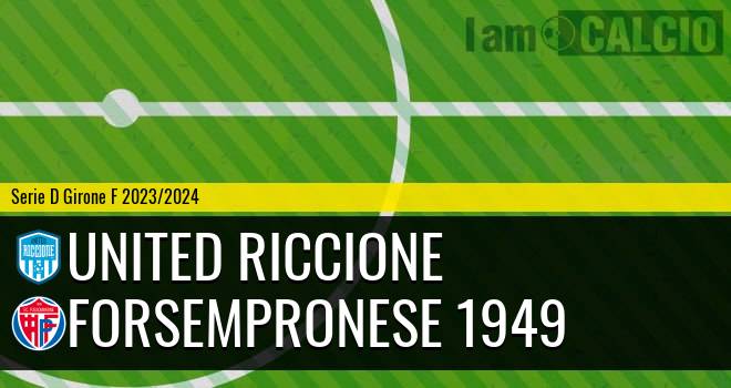 United Riccione - Forsempronese 1949