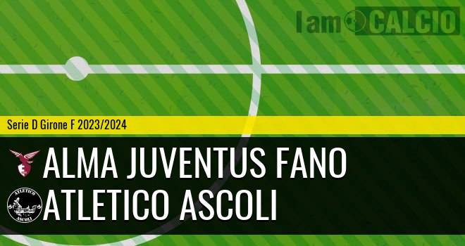 Alma Juventus Fano - Atletico Ascoli