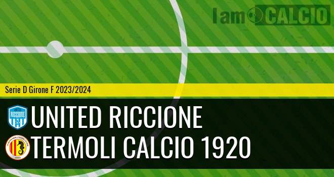 United Riccione - Termoli Calcio 1920