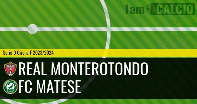 Real Monterotondo - FC Matese