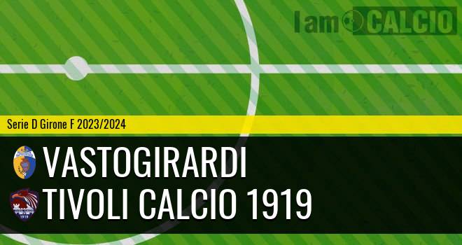Vastogirardi - Tivoli Calcio 1919