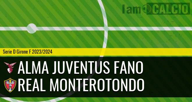 Alma Juventus Fano - Real Monterotondo