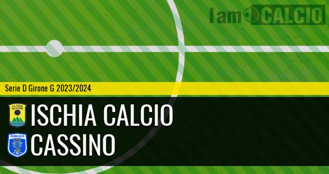 Ischia Calcio - Cassino