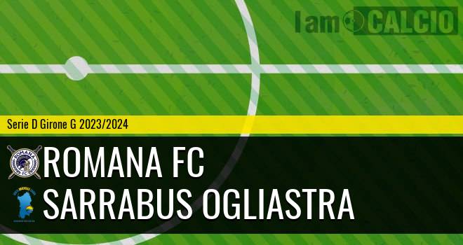 Romana FC - Sarrabus Ogliastra