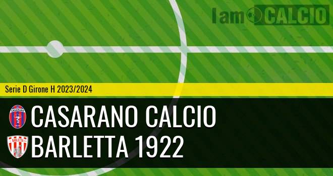 Casarano Calcio - Barletta 1922