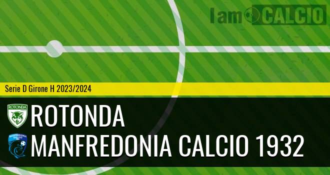 Rotonda - Manfredonia Calcio 1932