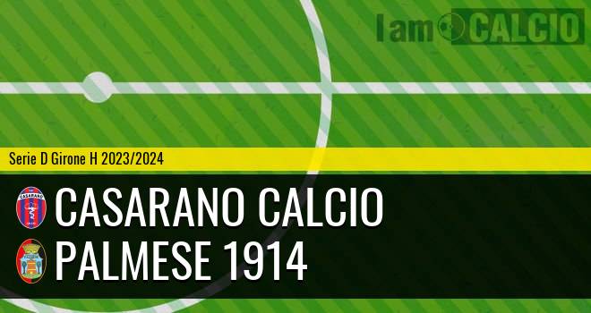 Casarano Calcio - Palmese 1914