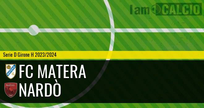 FC Matera - Nardò