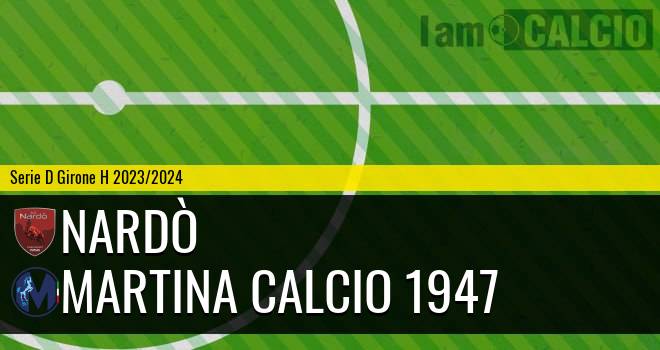 Nardò - Martina Calcio 1947