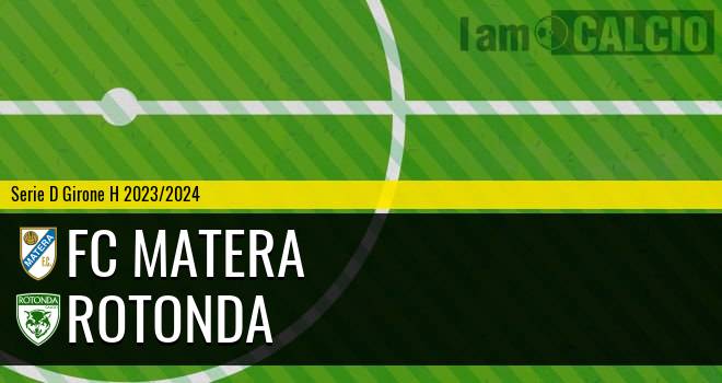FC Matera - Rotonda