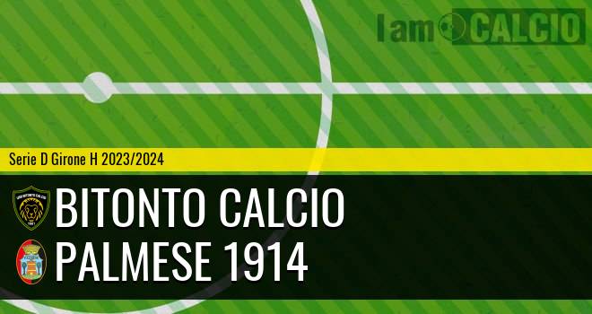 Bitonto Calcio - Palmese 1914