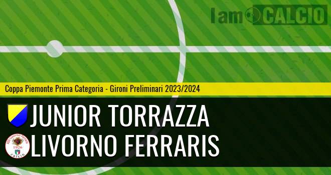 Junior Torrazza - Livorno Ferraris