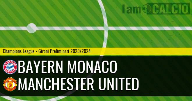 Bayern Monaco - Manchester United