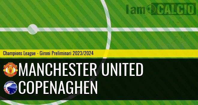 Manchester United - Copenaghen