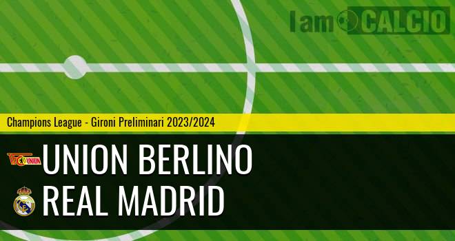 Union Berlino - Real Madrid