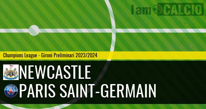 Newcastle - Paris Saint-Germain