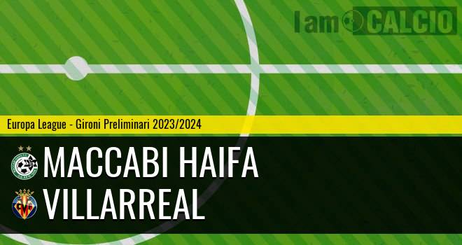 Maccabi Haifa - Villarreal
