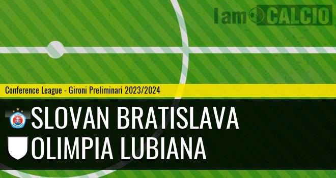 Slovan Bratislava - Olimpia Lubiana
