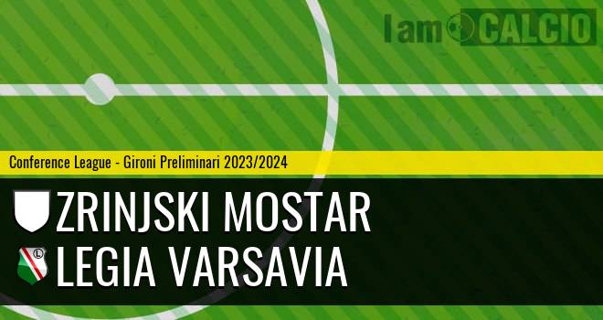 Zrinjski Mostar - Legia Varsavia