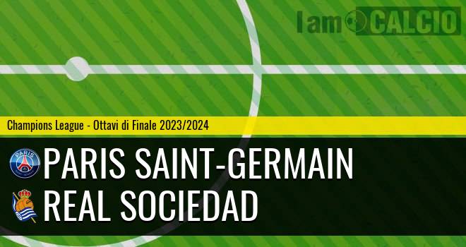 Paris Saint-Germain - Real Sociedad