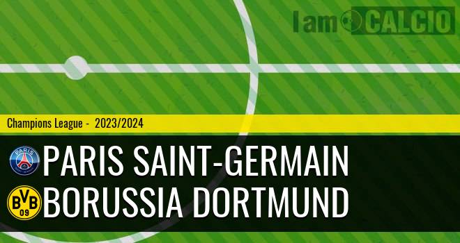 Paris Saint-Germain - Borussia Dortmund